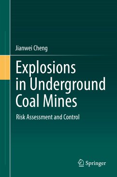 Explosions in Underground Coal Mines (eBook, PDF) - Cheng, Jianwei