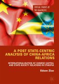 A Post State-Centric Analysis of China-Africa Relations (eBook, PDF)