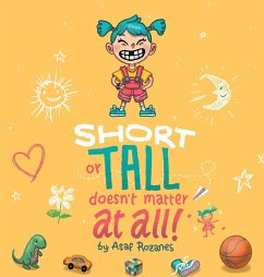 Short Or Tall Doesn't Matter At All - Rozanes, Asaf
