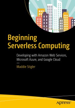 Beginning Serverless Computing (eBook, PDF) - Stigler, Maddie