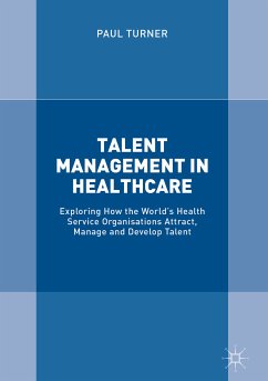 Talent Management in Healthcare (eBook, PDF) - Turner, Paul