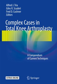 Complex Cases in Total Knee Arthroplasty (eBook, PDF)