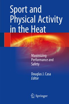 Sport and Physical Activity in the Heat (eBook, PDF)