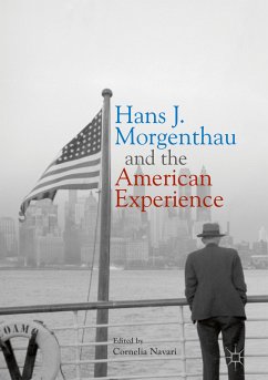 Hans J. Morgenthau and the American Experience (eBook, PDF)