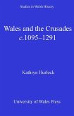 Wales and the Crusades (eBook, PDF)