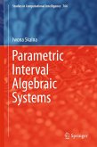 Parametric Interval Algebraic Systems (eBook, PDF)