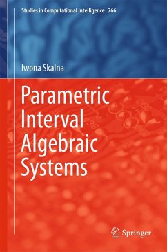 Parametric Interval Algebraic Systems (eBook, PDF) - Skalna, Iwona