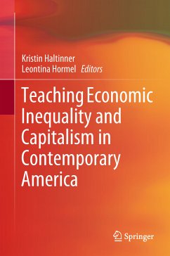 Teaching Economic Inequality and Capitalism in Contemporary America (eBook, PDF)