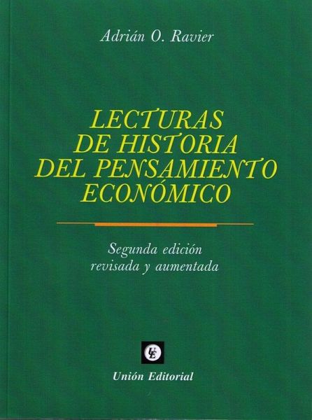 Lecturas del Pensamiento Económico (2.ª edición) Lecturas del Pensamiento Económico (2.ª edición)