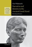 Narrative and Identity in the Ancient Greek Novel (eBook, ePUB)
