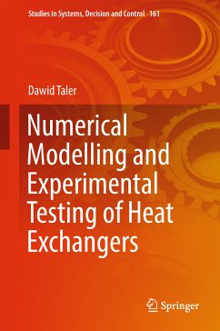 Numerical Modelling and Experimental Testing of Heat Exchangers (eBook, PDF) - Taler, Dawid
