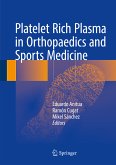 Platelet Rich Plasma in Orthopaedics and Sports Medicine (eBook, PDF)
