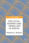 Political Power and Tribalism in Kenya (eBook, PDF)