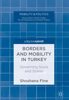 Borders and Mobility in Turkey (eBook, PDF) - Fine, Shoshana