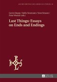 Last Things: Essays on Ends and Endings (eBook, ePUB)