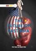 The Future of East Asia (eBook, PDF)