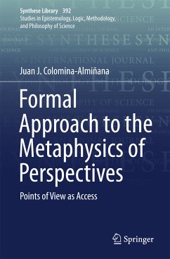 Formal Approach to the Metaphysics of Perspectives (eBook, PDF) - Colomina-Almiñana, Juan J.