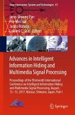 Advances in Intelligent Information Hiding and Multimedia Signal Processing (eBook, PDF)