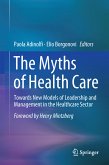 The Myths of Health Care (eBook, PDF)