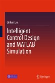 Intelligent Control Design and MATLAB Simulation (eBook, PDF)