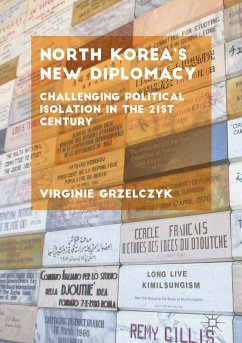 North Korea’s New Diplomacy (eBook, PDF) - Grzelczyk, Virginie