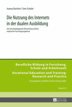 Die Nutzung des Internets in der dualen Ausbildung (eBook, PDF) - Burchert, Joanna