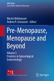 Pre-Menopause, Menopause and Beyond (eBook, PDF)
