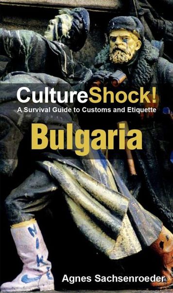 CultureShock! Bulgaria (eBook, ePUB) CultureShock! Bulgaria (eBook, ePUB)