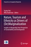 Nature, Tourism and Ethnicity as Drivers of (De)Marginalization (eBook, PDF)