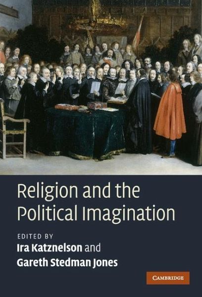 Religion and the Political Imagination (eBook, ePUB) Religion and the Political Imagination (eBook, ePUB)