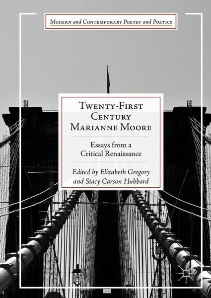 Twenty-First Century Marianne Moore (eBook, PDF) Twenty-First Century Marianne Moore (eBook, PDF)