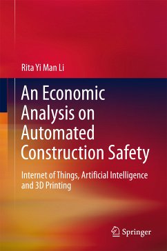 An Economic Analysis on Automated Construction Safety (eBook, PDF) - Li, Rita Yi Man