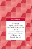 George Kennan on the Spanish-American War (eBook, PDF)
