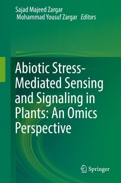 Abiotic Stress-Mediated Sensing and Signaling in Plants: An Omics Perspective (eBook, PDF)