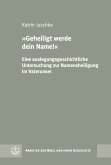 »Geheiligt werde dein Name!« (eBook, PDF)