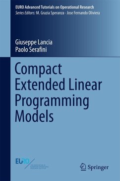 Compact Extended Linear Programming Models (eBook, PDF) - Lancia, Giuseppe; Serafini, Paolo