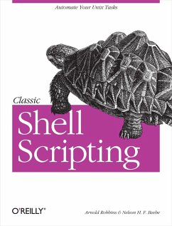 Classic Shell Scripting (eBook, ePUB) - Robbins, Arnold