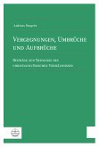 Vergegnungen, Umbrüche und Aufbrüche (eBook, PDF)