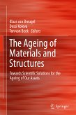 The Ageing of Materials and Structures (eBook, PDF)