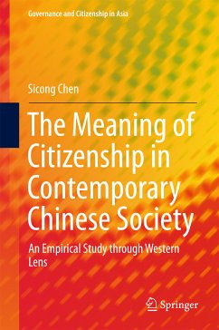 The Meaning of Citizenship in Contemporary Chinese Society (eBook, PDF) - Chen, Sicong