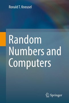 Random Numbers and Computers (eBook, PDF) - Kneusel, Ronald T.