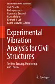 Experimental Vibration Analysis for Civil Structures (eBook, PDF)