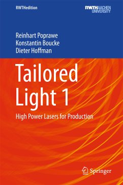 Tailored Light 1 (eBook, PDF) - Poprawe, Reinhart; Boucke, Konstantin; Hoffman, Dieter