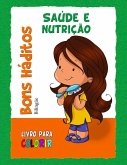 Bons Habitos - Livro para Colorir (eBook, PDF) Bons Habitos - Livro para Colorir (eBook, PDF)