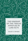 The Kingship of the Twelve Apostles in Luke-Acts (eBook, PDF)