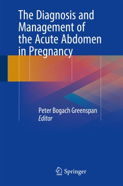 The Diagnosis and Management of the Acute Abdomen in Pregnancy (eBook, PDF)