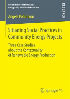 Situating Social Practices in Community Energy Projects (eBook, PDF) - Pohlmann, Angela