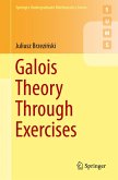 Galois Theory Through Exercises (eBook, PDF)