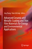 Advanced Ceramic and Metallic Coating and Thin Film Materials for Energy and Environmental Applications (eBook, PDF)