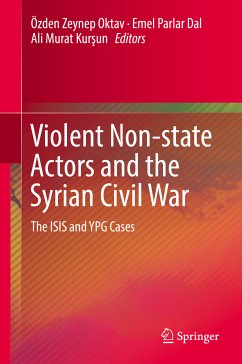 Violent Non-state Actors and the Syrian Civil War (eBook, PDF)